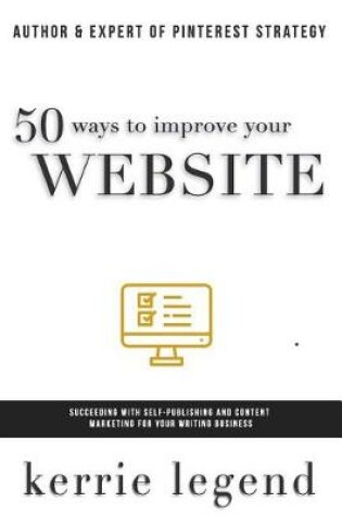 Cover of 50 Ways to Improve Your Website