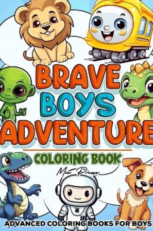 Cover of Advanced Coloring Books For Boys