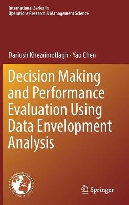 Book cover for Decision Making and Performance Evaluation Using Data Envelopment Analysis