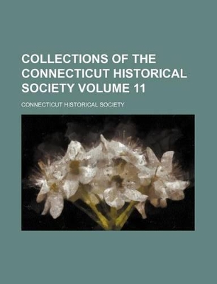 Book cover for Collections of the Connecticut Historical Society Volume 11