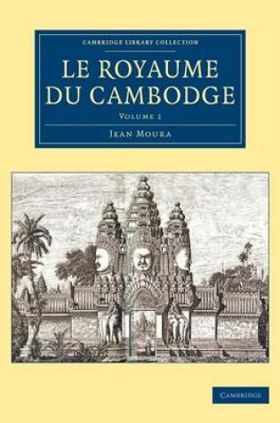 Cover of Le Royaume du Cambodge