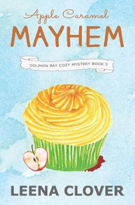 Book cover for Apple Caramel Mayhem