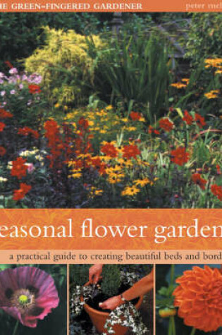 Cover of Seasonal Flower Gardens