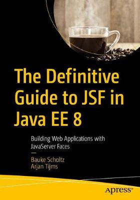 Book cover for The Definitive Guide to JSF in Java EE 8