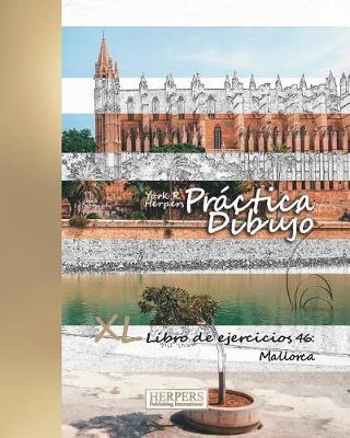 Cover of Practica Dibujo XL Libro de ejercicios 46