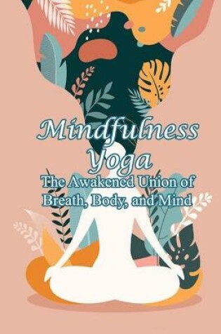 Cover of Mindfulness Yoga