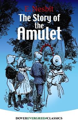 Book cover for The Story of the Amulet