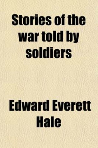Cover of Stories of the War Told by Soldiers