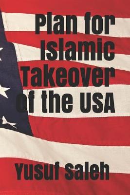 Book cover for Plan for Islamic Takeover of the USA