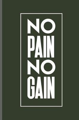 Book cover for No pain No gain