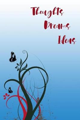 Book cover for Thoughts, Dreams, Ideas