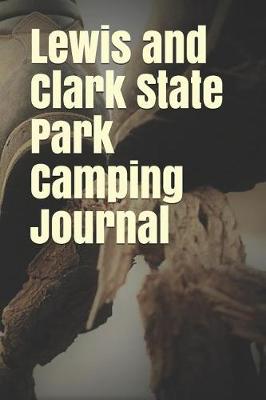 Book cover for Lewis and Clark State Park Camping Journal