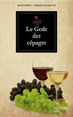 Book cover for Le Gout Des Cepages