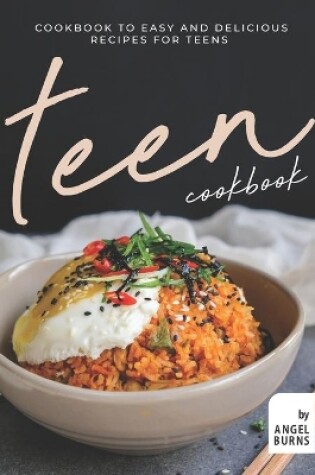 Cover of Teen Cookbook