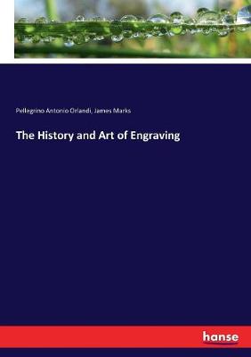 Book cover for The History and Art of Engraving