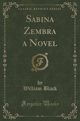 Book cover for Sabina Zembra a Novel (Classic Reprint)