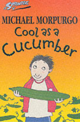 Cover of Cool As A Cucumber