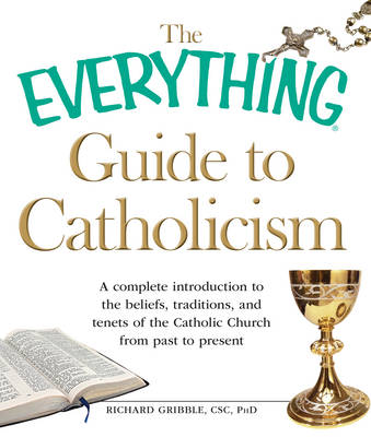 Book cover for The Everything Guide to Catholicism