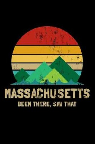 Cover of Massachusetts Been There Saw That