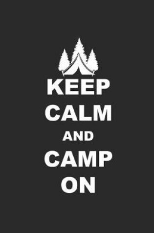 Cover of Keep Calm and Camp on