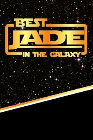 Cover of The Best Jade in the Galaxy