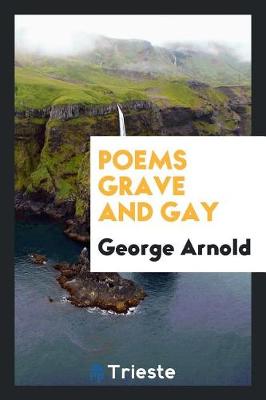 Book cover for Poems Grave and Gay