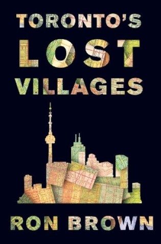 Cover of Toronto's Lost Villages