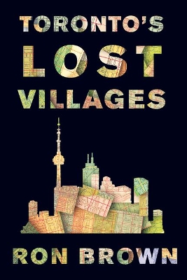 Book cover for Toronto's Lost Villages