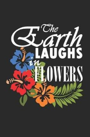 Cover of The Earth Laughs in Flowers