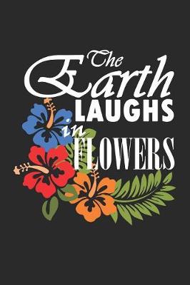 Book cover for The Earth Laughs in Flowers