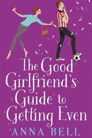 Cover of The Good Girlfriend's Guide to Getting Even