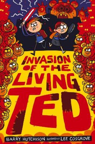 Cover of Invasion of the Living Ted