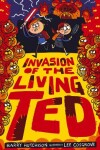Book cover for Invasion of the Living Ted