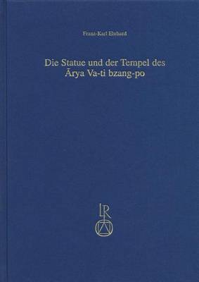 Book cover for Die Statue Und Der Tempel Des Arya Va-Ti Bzang-Po