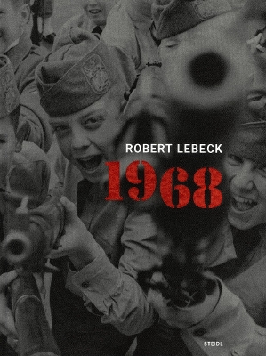 Book cover for Robert Lebeck: 1968