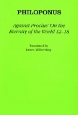 Book cover for Against Proclus' "On the Eternity of the World 12-18"