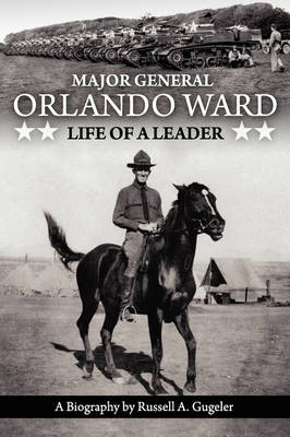 Book cover for Major General Orlando Ward