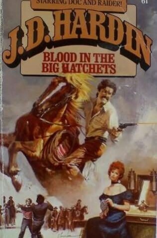 Cover of Blood in Big Hatchets