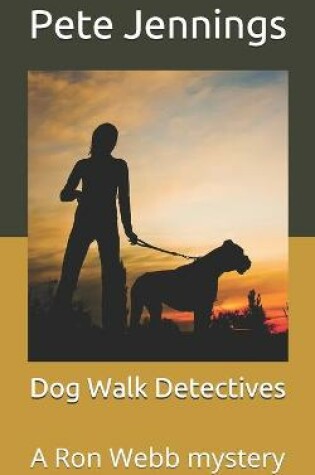 Cover of Dog Walk Detectives