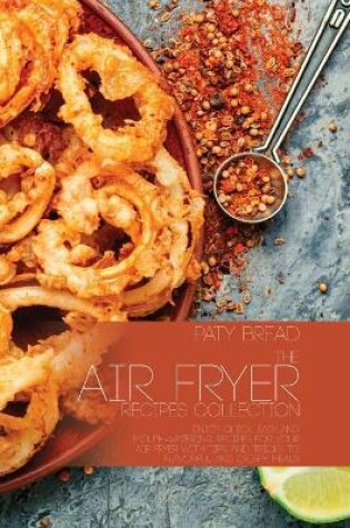 Cover of The Air Fryer Recipes Collection