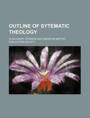 Book cover for Outline of Sytematic Theology