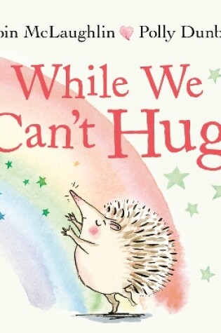 Cover of While We Can't Hug