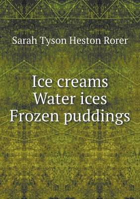 Book cover for Ice creams Water ices Frozen puddings