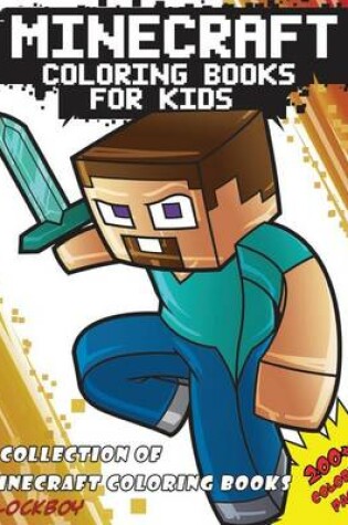Cover of Minecraft Coloring Books for Kids