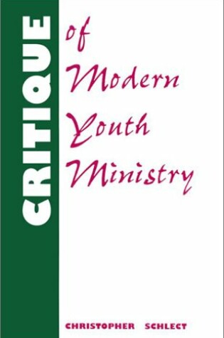 Cover of Critique of Modern Youth Ministry