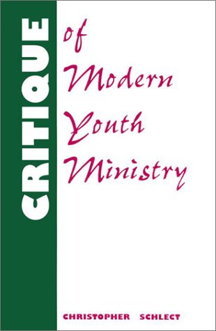 Book cover for Critique of Modern Youth Ministry