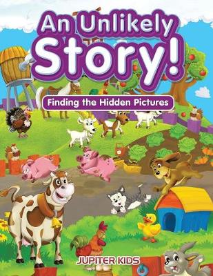 Book cover for An Unlikely Story! Finding the Hidden Pictures