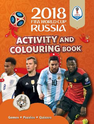 Book cover for 2018 FIFA World Cup Russia (TM) Activity and Colouring Book