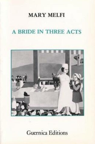 Cover of Bride In Three Acts