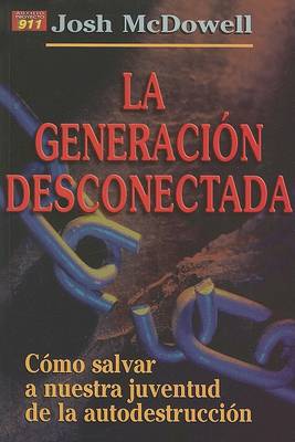 Book cover for La Generacion Desconectada